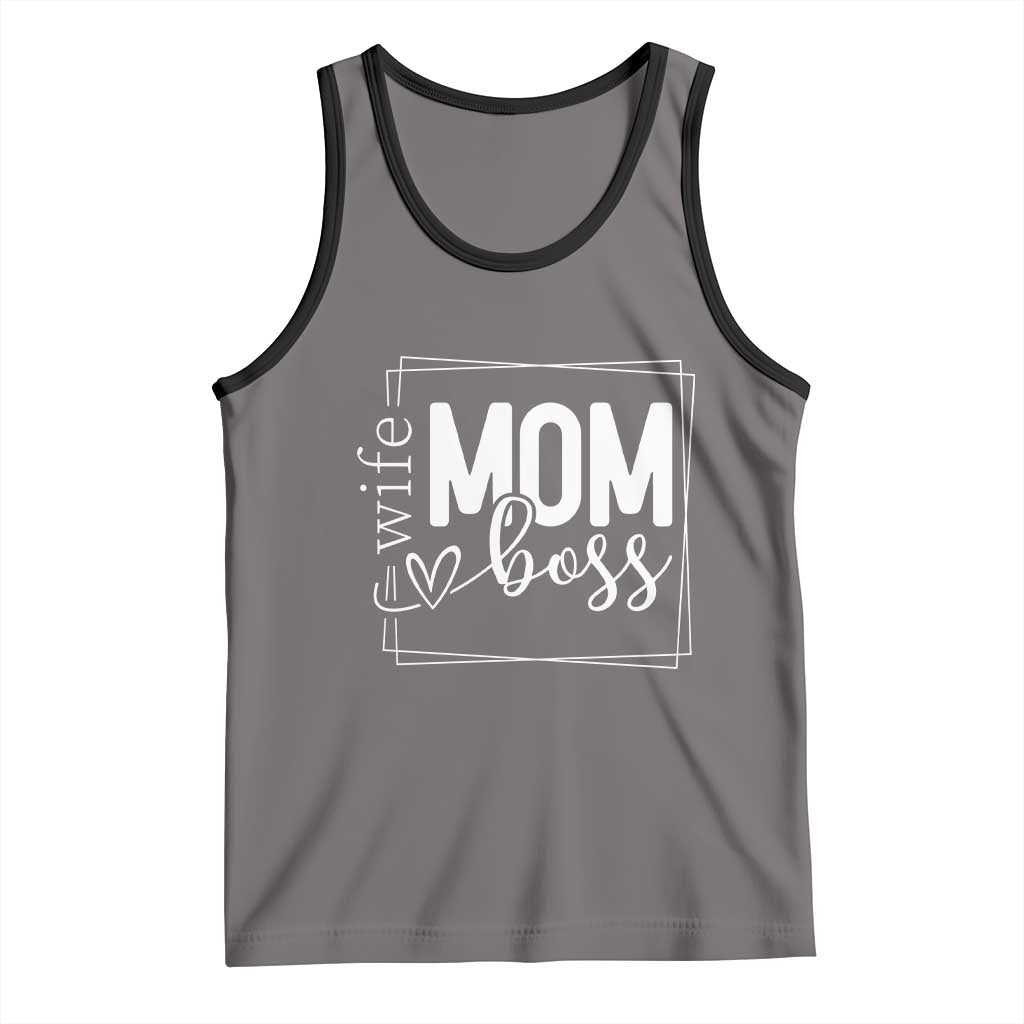 Funny Wife Mom Boss Tank Top Motherhood Mother's Day