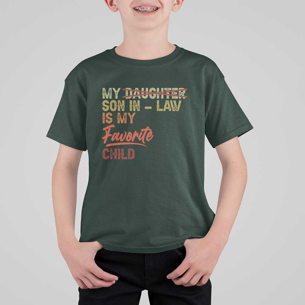 Funny My Son In Law Is My Favorite Child T Shirt For Kid Family Humor