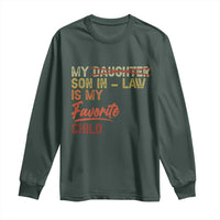 Funny My Son In Law Is My Favorite Child Long Sleeve Shirt Family Humor