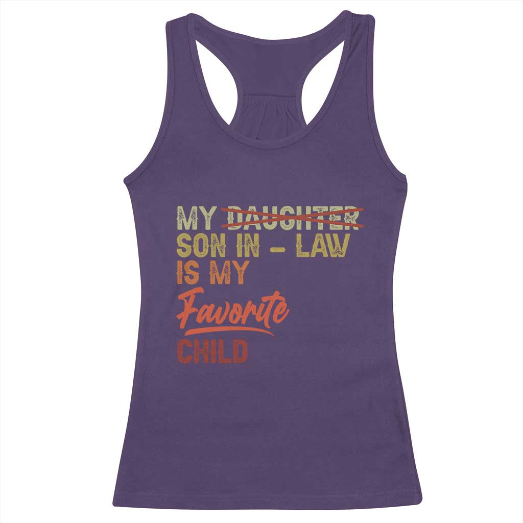 Funny My Son In Law Is My Favorite Child Racerback Tank Top Family Humor