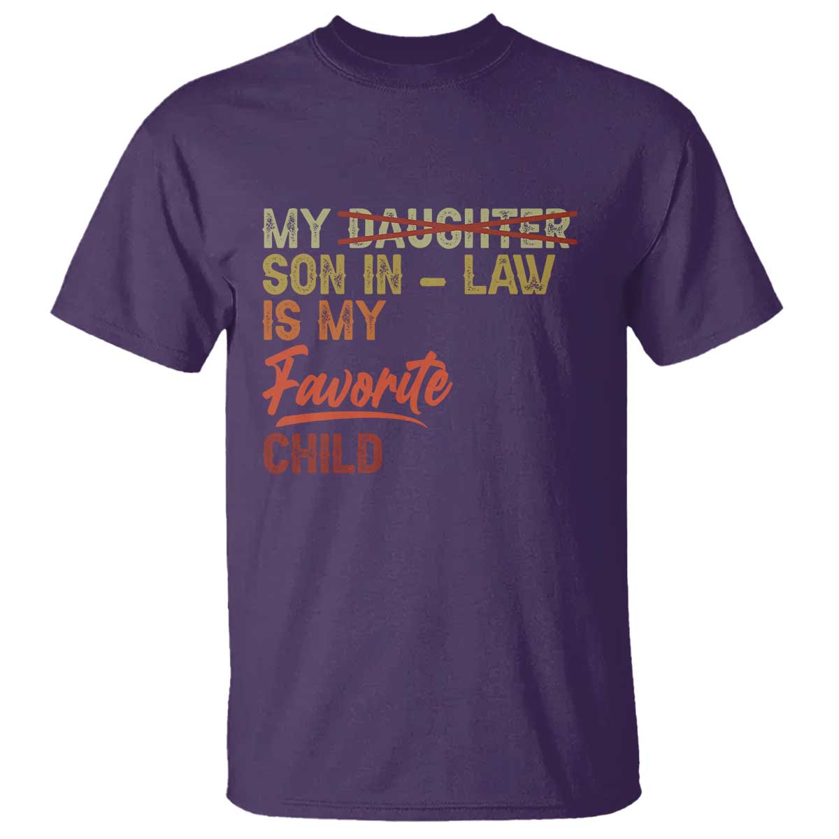 Funny My Son In Law Is My Favorite Child T Shirt Family Humor