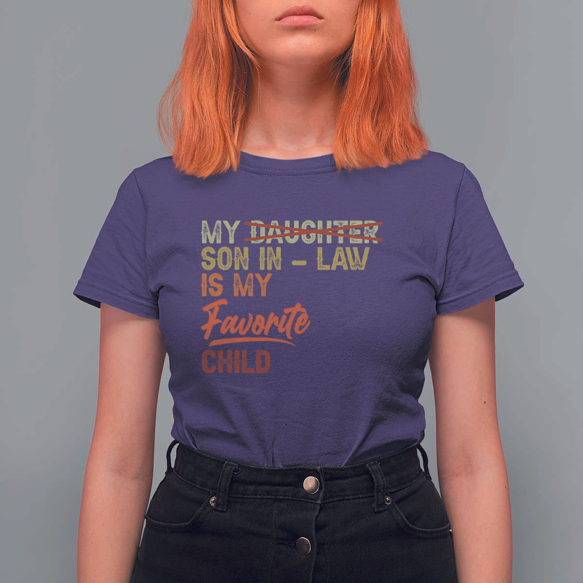 Funny My Son In Law Is My Favorite Child T Shirt For Women Family Humor