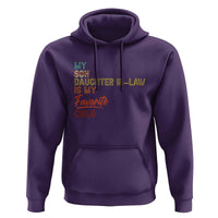Funny My Daughter In Law Is My Favorite Child Hoodie Family Humor