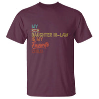 Funny My Daughter In Law Is My Favorite Child T Shirt Family Humor