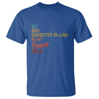 Funny My Daughter In Law Is My Favorite Child T Shirt Family Humor