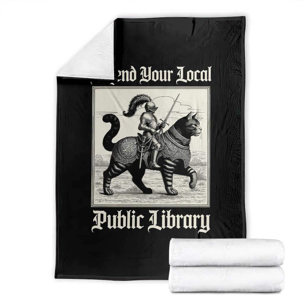 Defend Your Local Public Library Throw Blanket Knight Cat for Fantasy Book Lovers