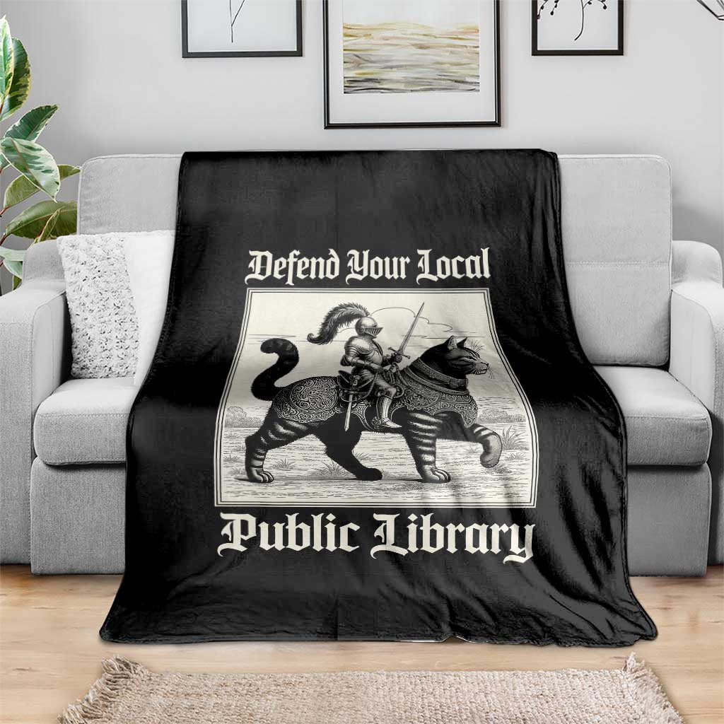 Defend Your Local Public Library Throw Blanket Knight Cat for Fantasy Book Lovers