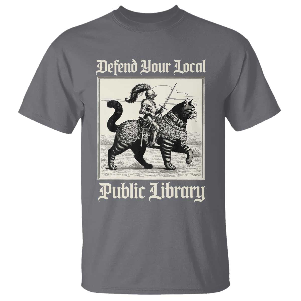 Defend Your Local Public Library T Shirt Knight Cat for Fantasy Book Lovers