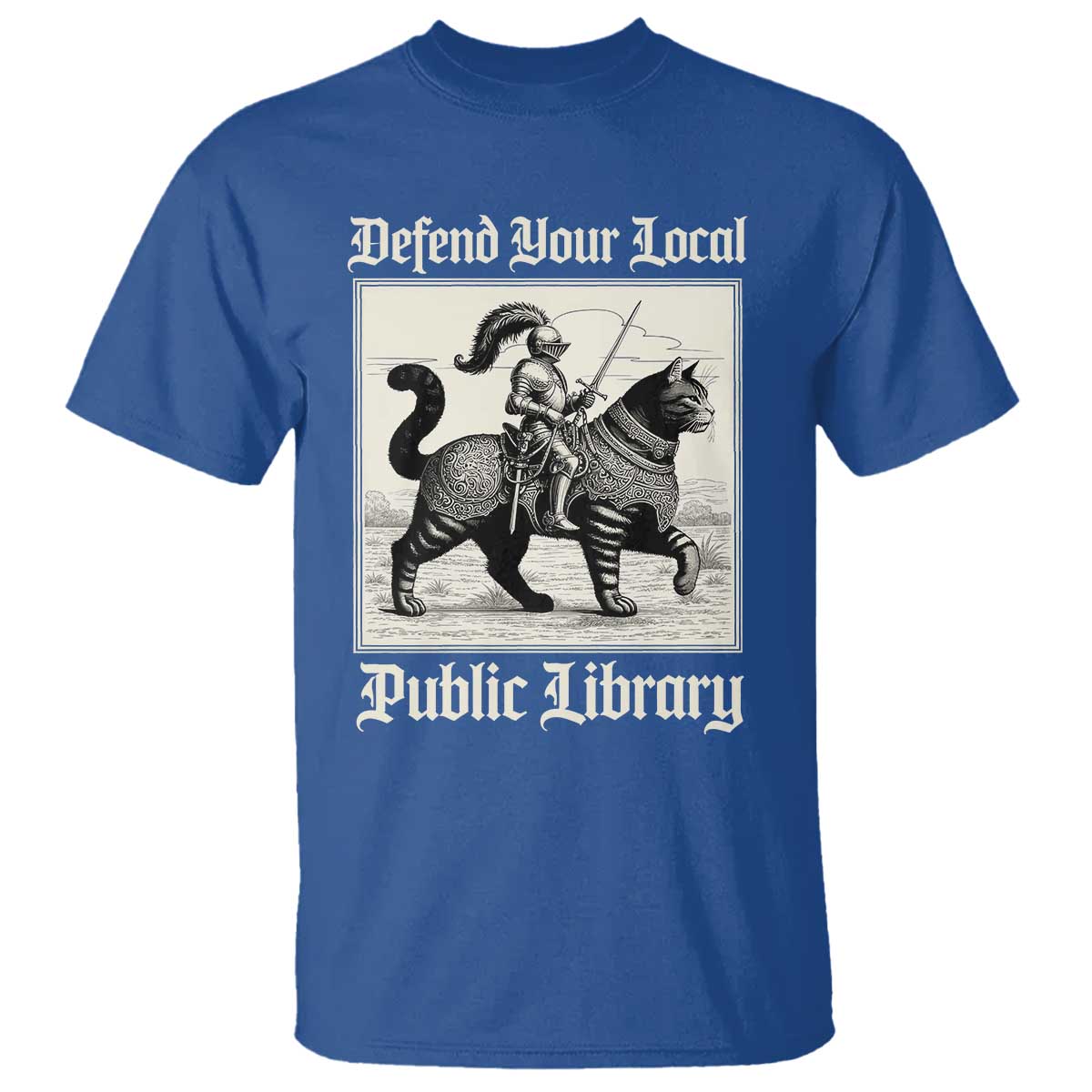 Defend Your Local Public Library T Shirt Knight Cat for Fantasy Book Lovers