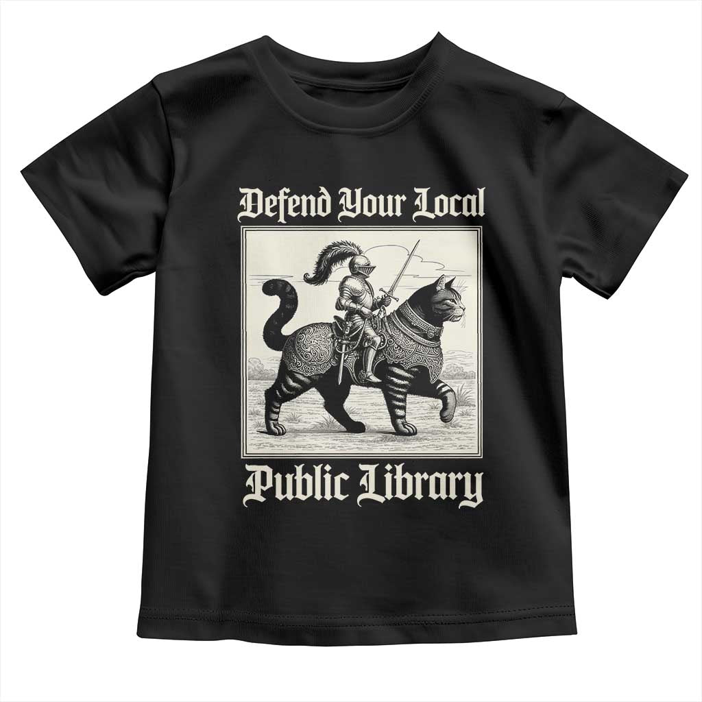 Defend Your Local Public Library Toddler T Shirt Knight Cat for Fantasy Book Lovers