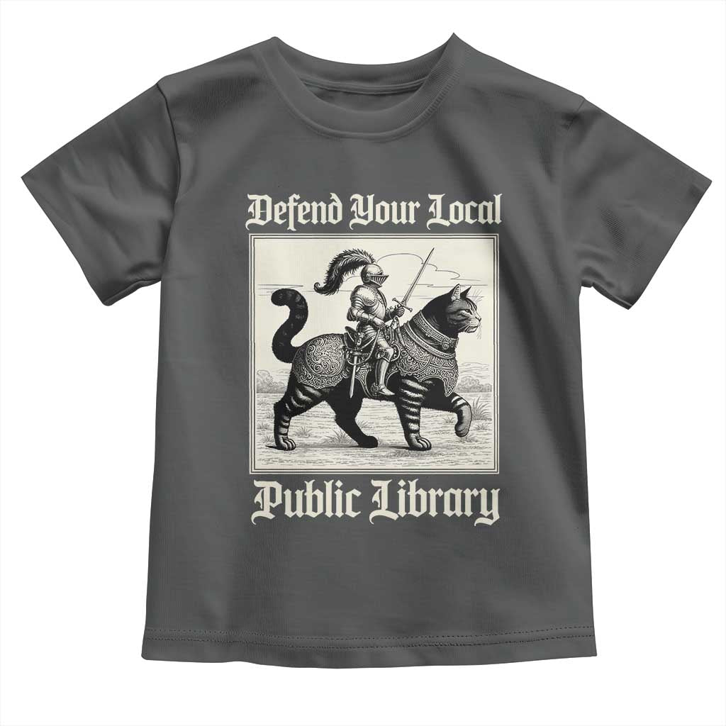 Defend Your Local Public Library Toddler T Shirt Knight Cat for Fantasy Book Lovers