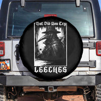 But Did You Try Leeches Plague Doctor Spare Tire Cover Funny Middle Age Medicines Gothic