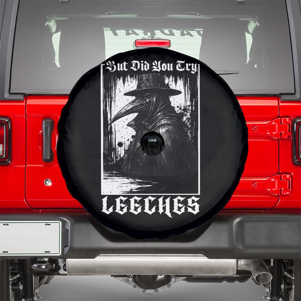 But Did You Try Leeches Plague Doctor Spare Tire Cover Funny Middle Age Medicines Gothic