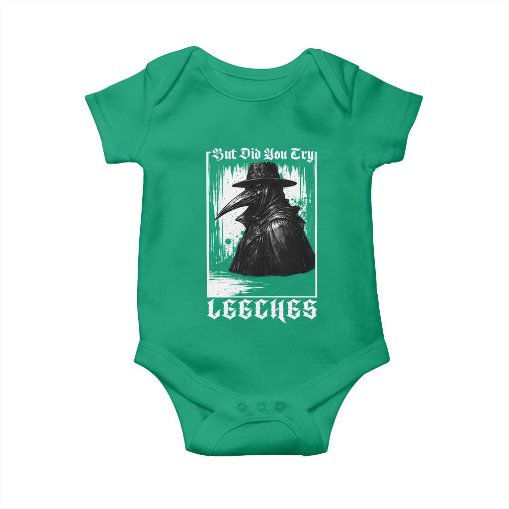 But Did You Try Leeches Plague Doctor Baby Onesie Funny Middle Age Medicines Gothic