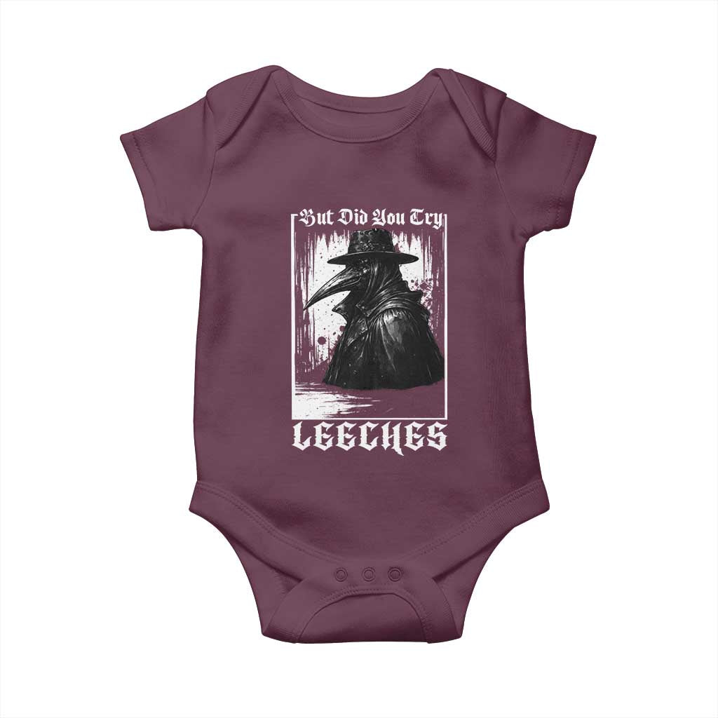 But Did You Try Leeches Plague Doctor Baby Onesie Funny Middle Age Medicines Gothic