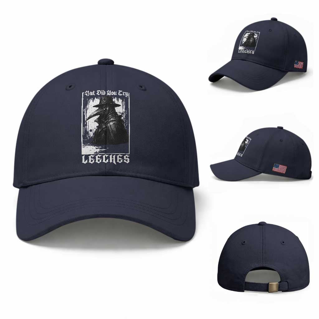 But Did You Try Leeches Plague Doctor Baseball Cap Funny Middle Age Medicines Gothic