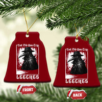 But Did You Try Leeches Plague Doctor Ceramic Ornament Funny Middle Age Medicines Gothic