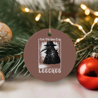 But Did You Try Leeches Plague Doctor Ceramic Ornament Funny Middle Age Medicines Gothic