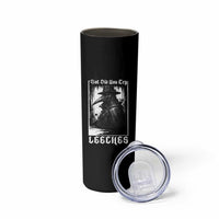 But Did You Try Leeches Plague Doctor Skinny Tumbler Funny Middle Age Medicines Gothic