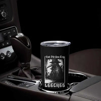 But Did You Try Leeches Plague Doctor Tumbler Cup Funny Middle Age Medicines Gothic