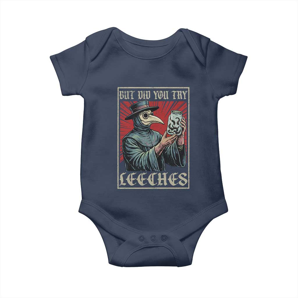 But Did You Try Leeches Plague Doctor Baby Onesie Funny Middle Age Medicines