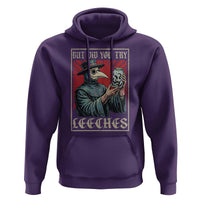 But Did You Try Leeches Plague Doctor Hoodie Funny Middle Age Medicines