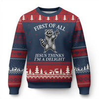 First of All Jesus Thinks I Am A Delight Ugly Christmas Sweater Funny Raccoon