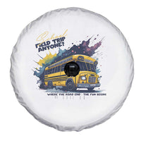 School Field Trip Anyone Spare Tire Cover School Bus Teacher - Wonder Print Shop