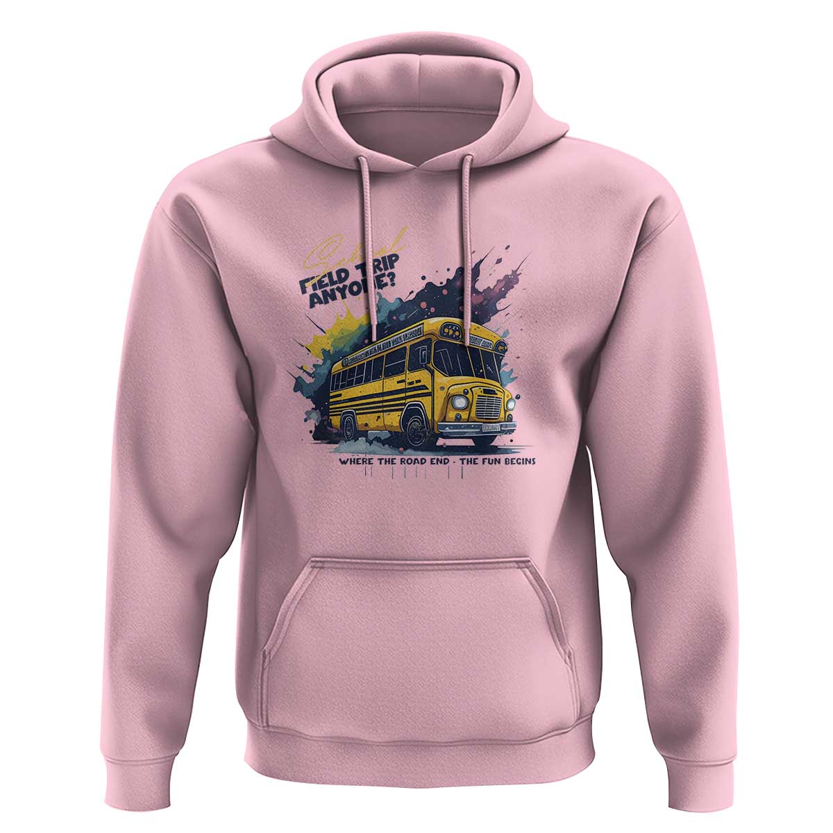 School Field Trip Anyone Hoodie School Bus Teacher - Wonder Print Shop