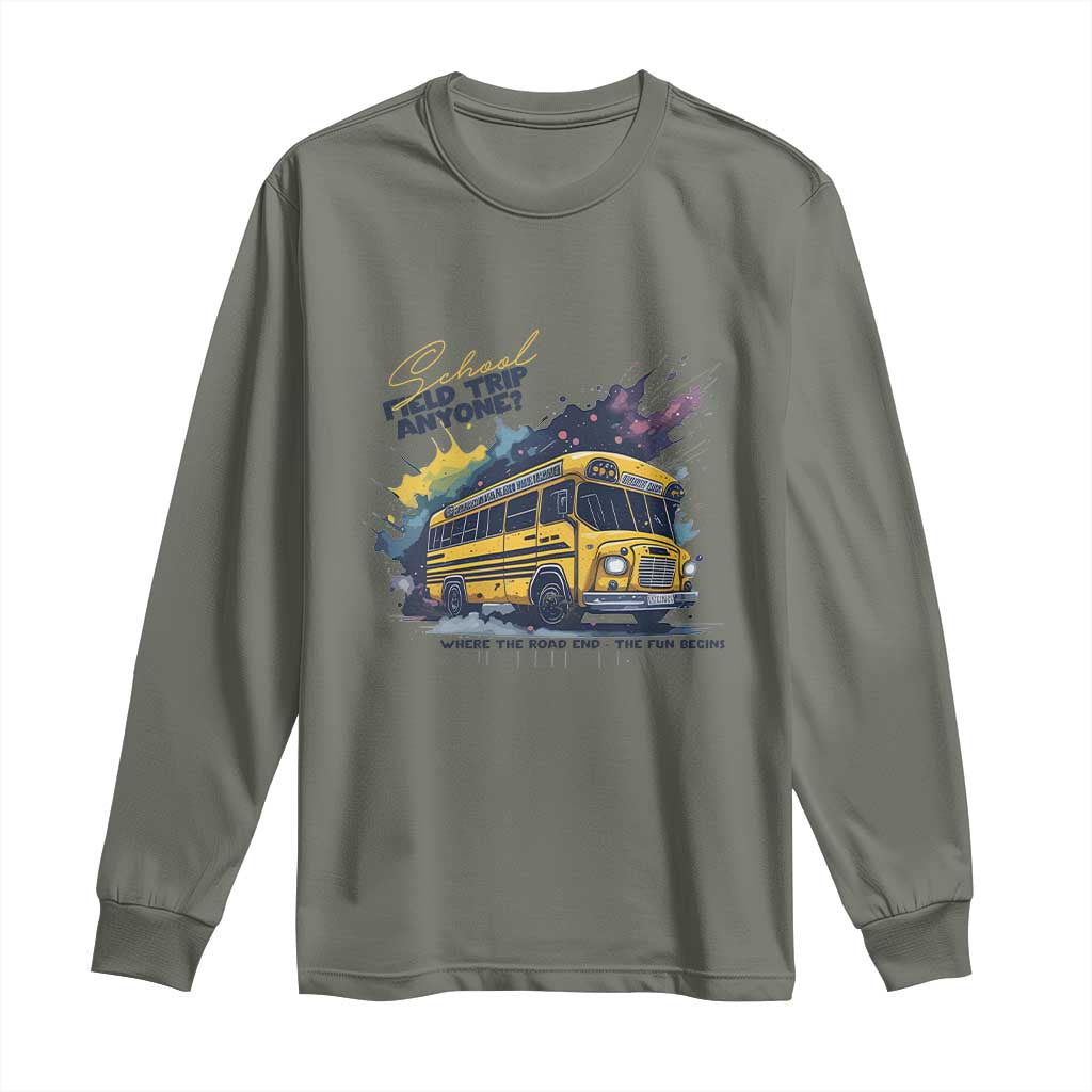 School Field Trip Anyone Long Sleeve Shirt School Bus Teacher - Wonder Print Shop