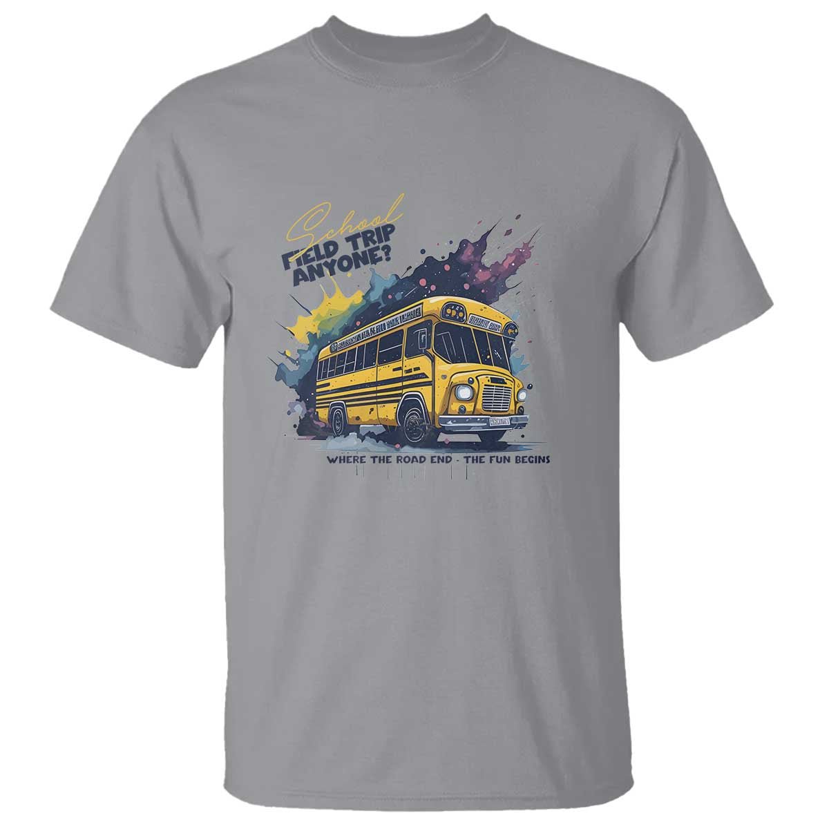 School Field Trip Anyone T Shirt School Bus Teacher - Wonder Print Shop