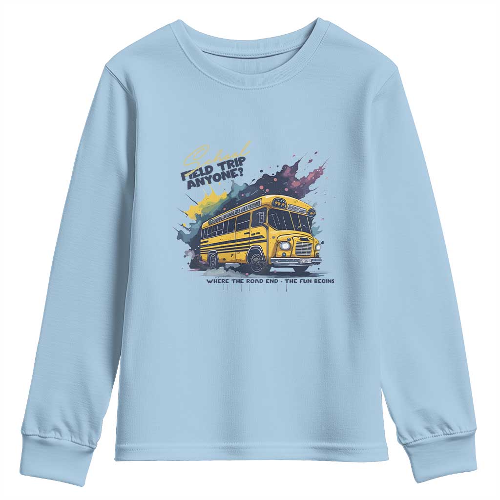 School Field Trip Anyone Youth Sweatshirt School Bus Teacher - Wonder Print Shop