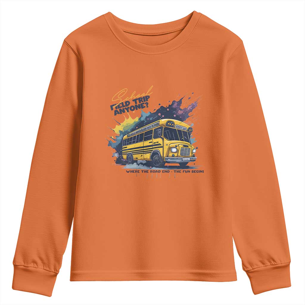 School Field Trip Anyone Youth Sweatshirt School Bus Teacher - Wonder Print Shop
