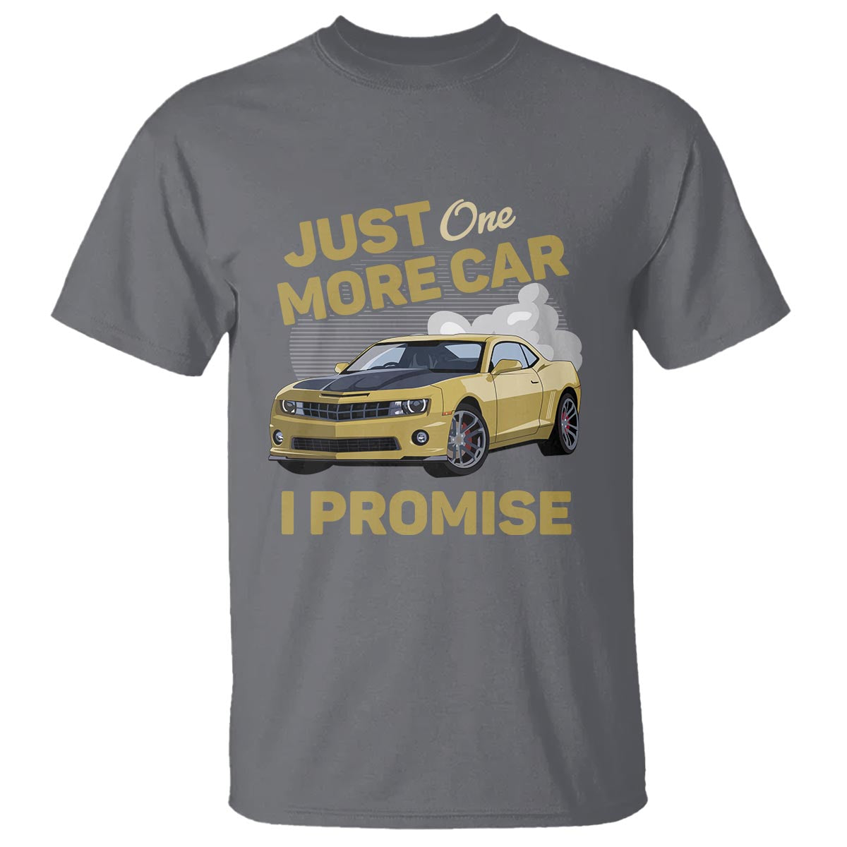 Car Lover T Shirt Just One More Car I Promise Racing - Wonder Print Shop