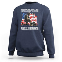 Memorial Day Is For Them Veteran's Day Is For Me Sweatshirt Decoration Day American Flag - Wonder Print Shop
