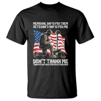 Memorial Day Is For Them Veteran's Day Is For Me T Shirt Decoration Day American Flag - Wonder Print Shop