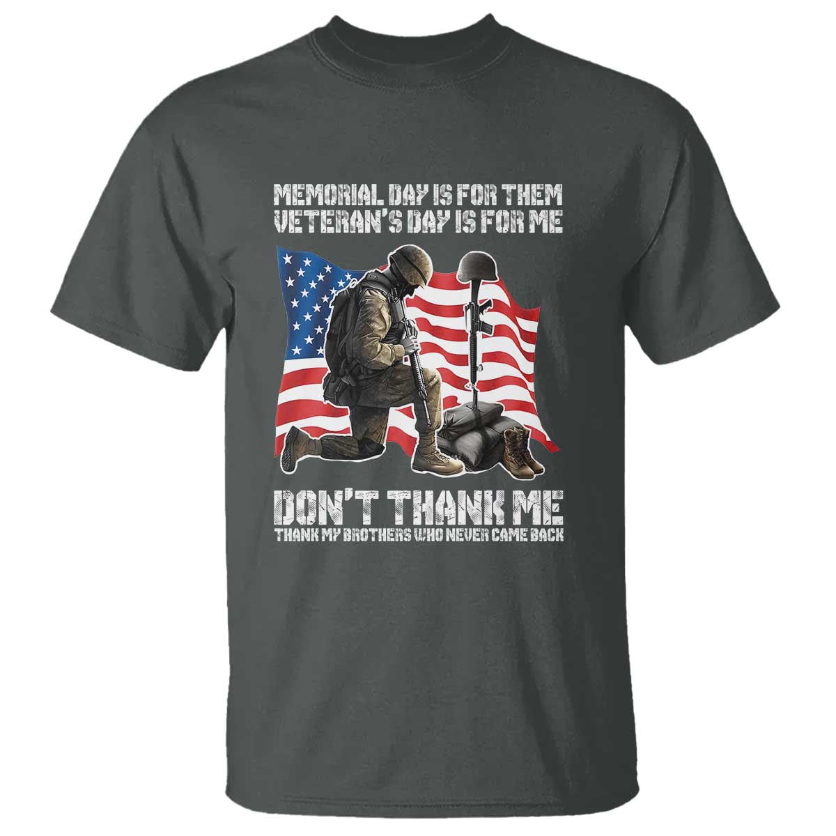Memorial Day Is For Them Veteran's Day Is For Me T Shirt Decoration Day American Flag - Wonder Print Shop