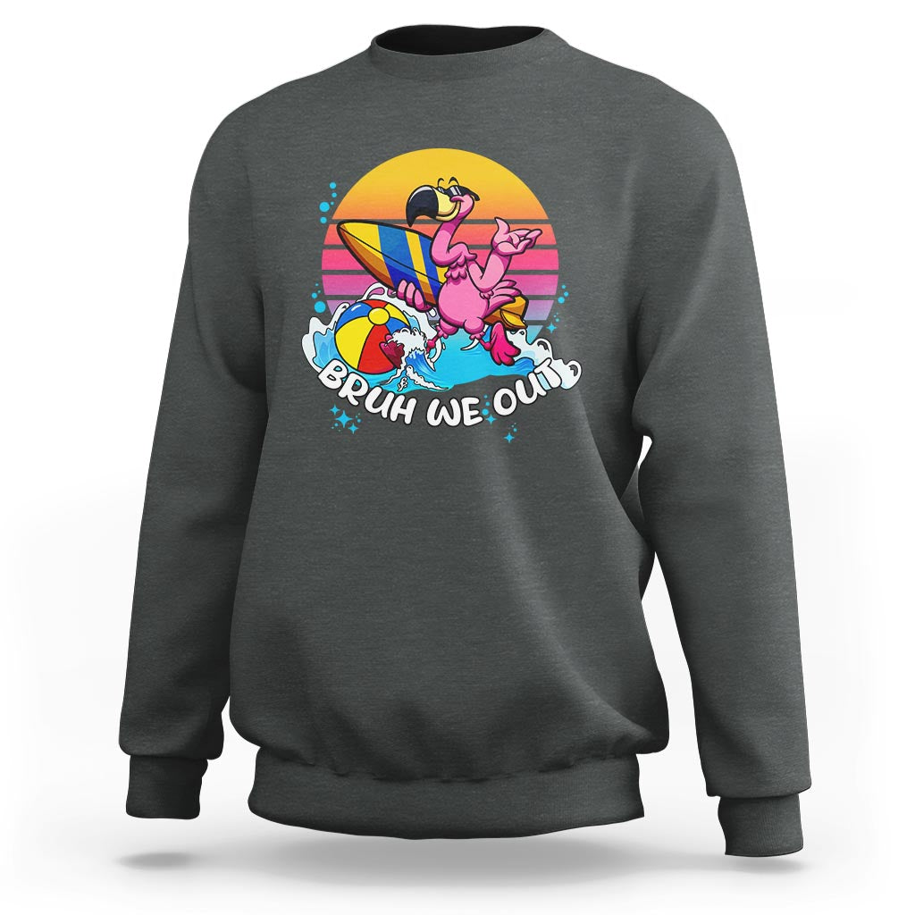 Funny Summer Vacation Sweatshirt Bruh We Out Happy Last Day Of School - Wonder Print Shop