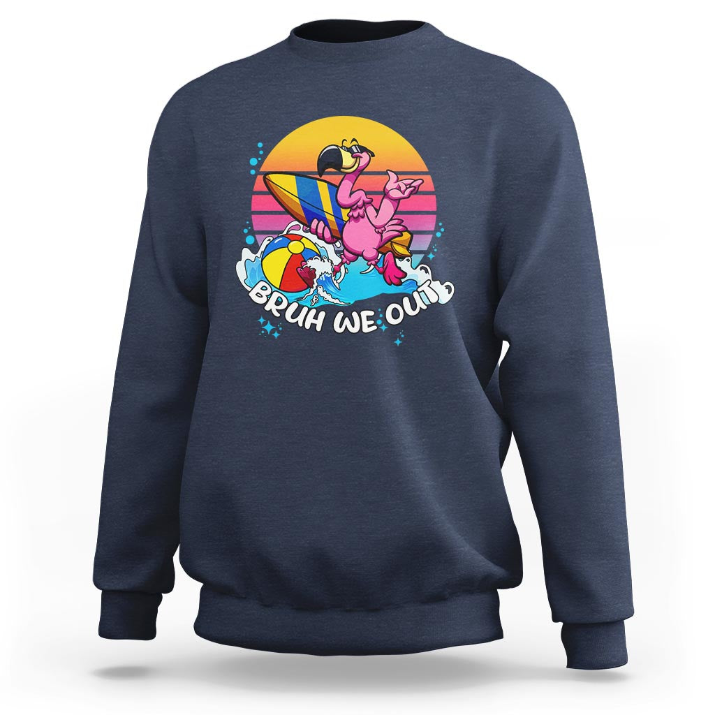 Funny Summer Vacation Sweatshirt Bruh We Out Happy Last Day Of School - Wonder Print Shop