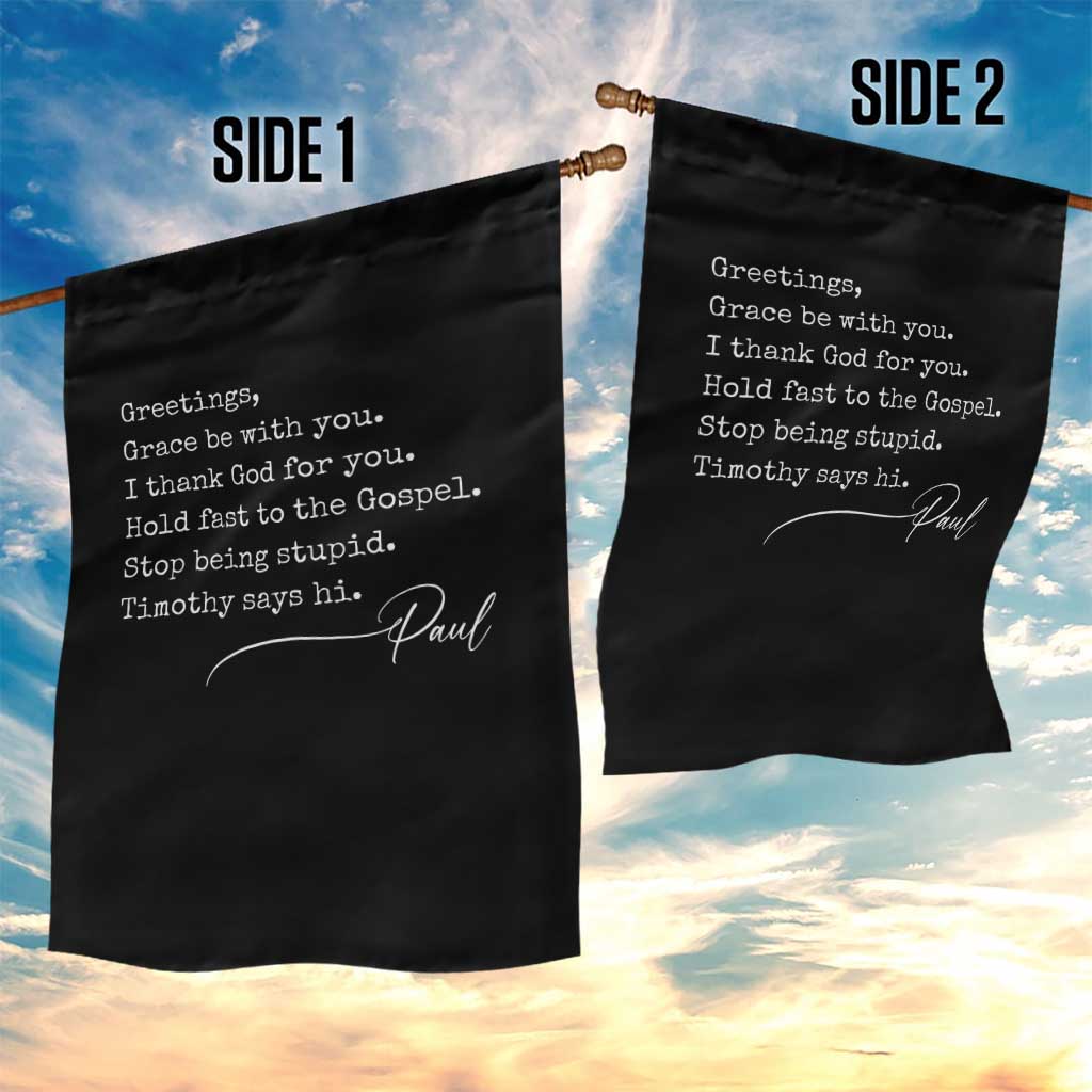 Greetings Grace Be with You I Thank God for You Hold Fast Garden Flag Christian Pauline Greetings