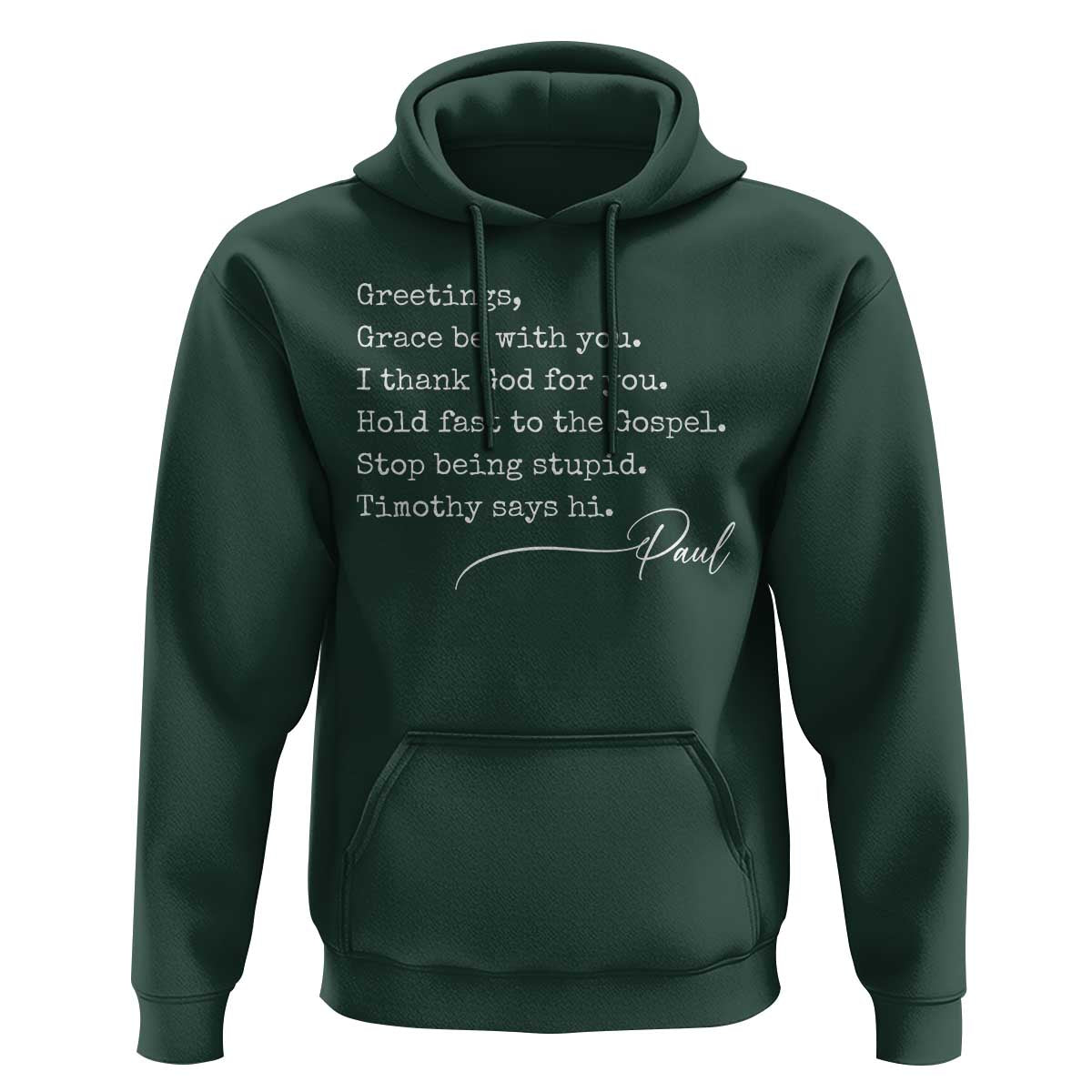 Greetings Grace Be with You I Thank God for You Hold Fast Hoodie Christian Pauline Greetings