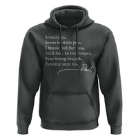 Greetings Grace Be with You I Thank God for You Hold Fast Hoodie Christian Pauline Greetings