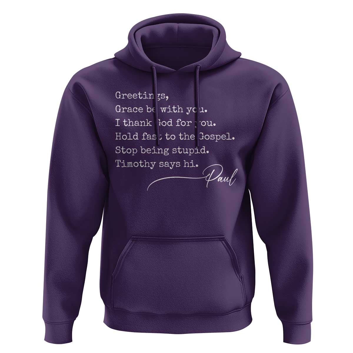 Greetings Grace Be with You I Thank God for You Hold Fast Hoodie Christian Pauline Greetings