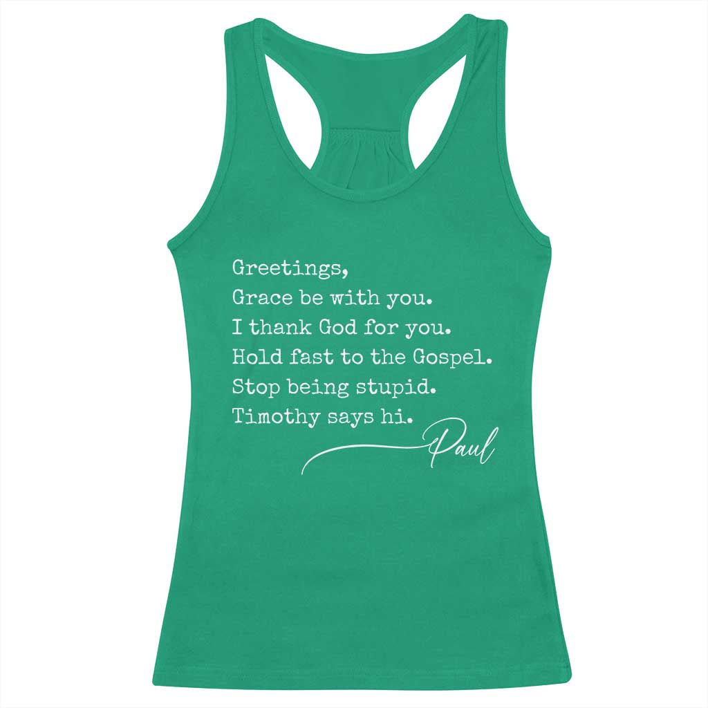 Greetings Grace Be with You I Thank God for You Hold Fast Racerback Tank Top Christian Pauline Greetings