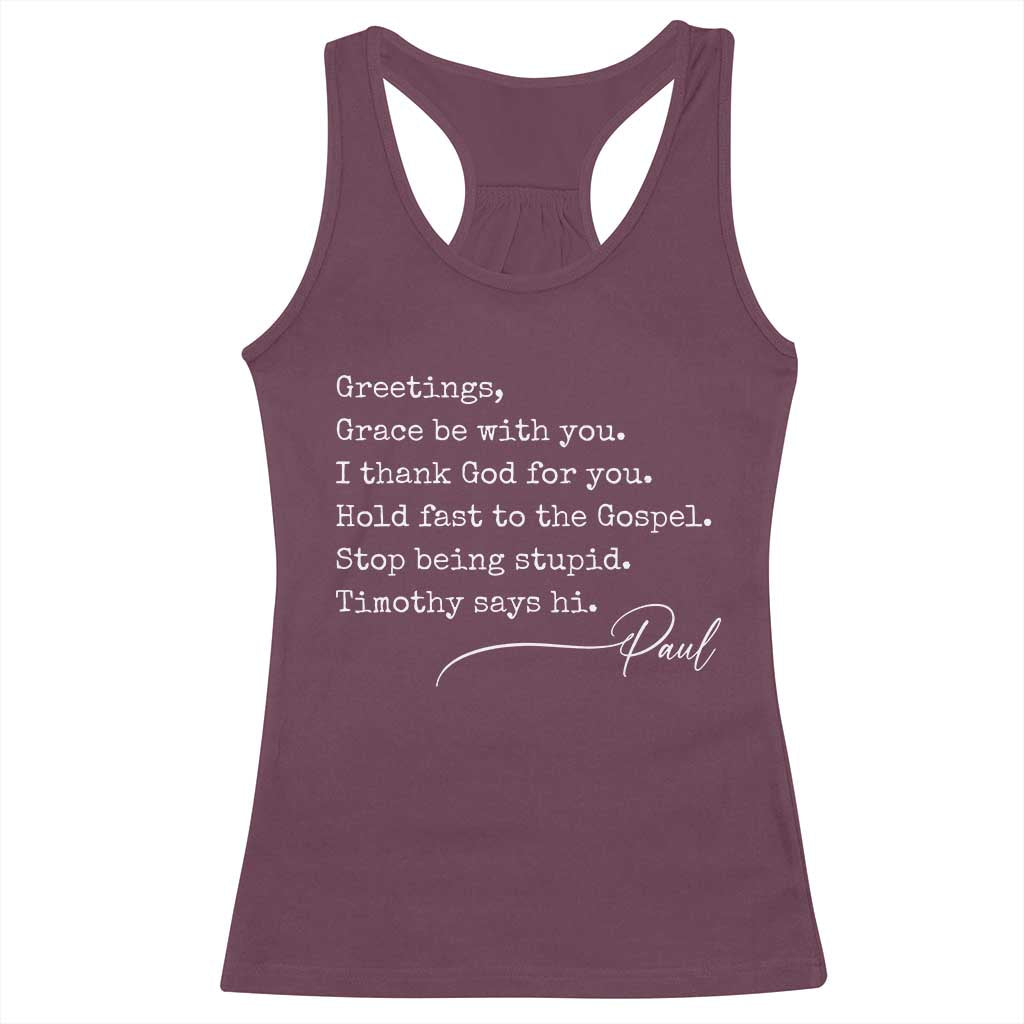 Greetings Grace Be with You I Thank God for You Hold Fast Racerback Tank Top Christian Pauline Greetings
