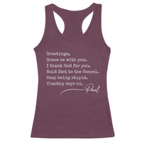 Greetings Grace Be with You I Thank God for You Hold Fast Racerback Tank Top Christian Pauline Greetings