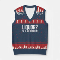 Liquor Ya If She'll Let Me V-Neck Knit Sweater Vest Funny Husband Adult Humor