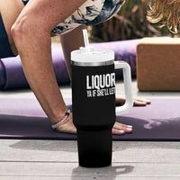 Liquor Ya If She'll Let Me Tumbler With Handle Funny Husband Adult Humor