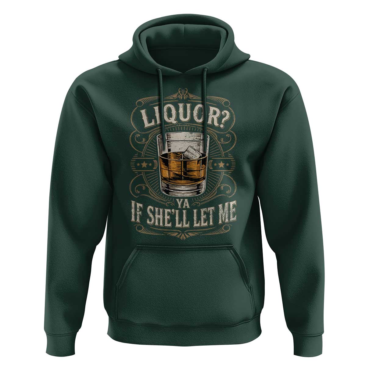 Liquor Ya If She'll Let Me Hoodie Funny Unhinged Adult Humor Cockatil Lover