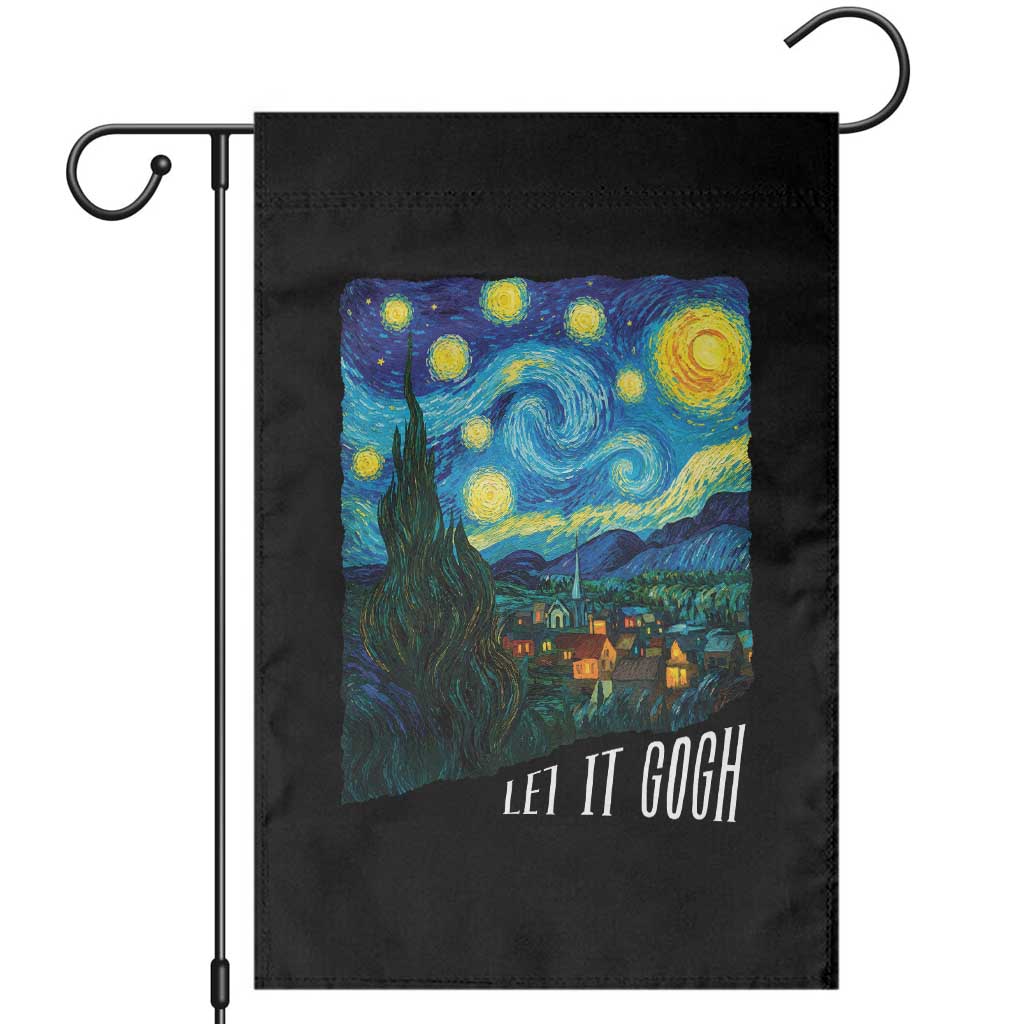 Let It Gogh Funny Vincent Van Gogh Garden Flag Starry Night Design Art Lover